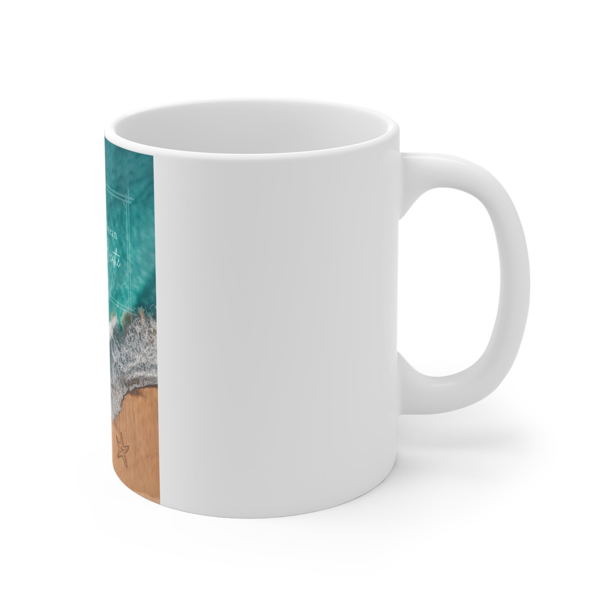 Ocean Quote Mug – "She Needed the Ocean, Like She Needed the Beach" Ceramic Coffee Cup