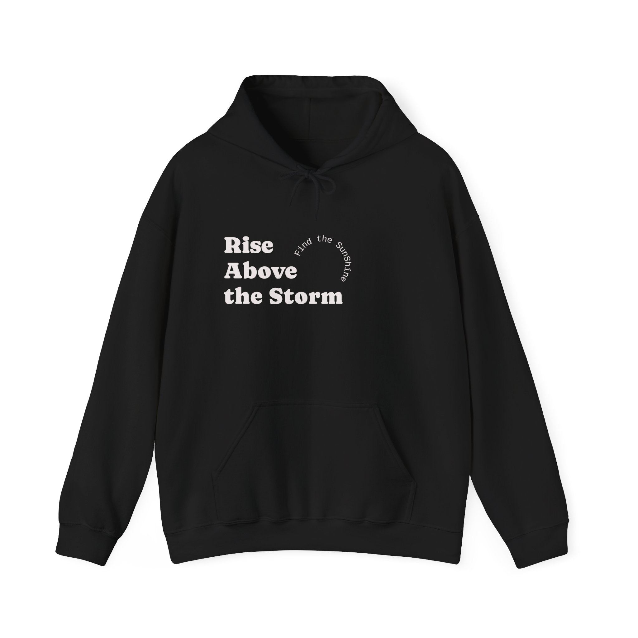 Sunflower Hoodie — "Rise Above the Storm" Inspirational Floral Pullover